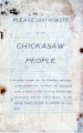 Booklet:  Please Distribute to the Chickasaw People: A Few Plain Reasons Why the Choctaws and...